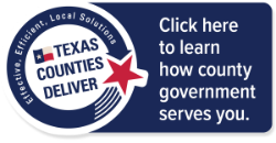 Texas Counties Deliver - Learn how county government serves you.